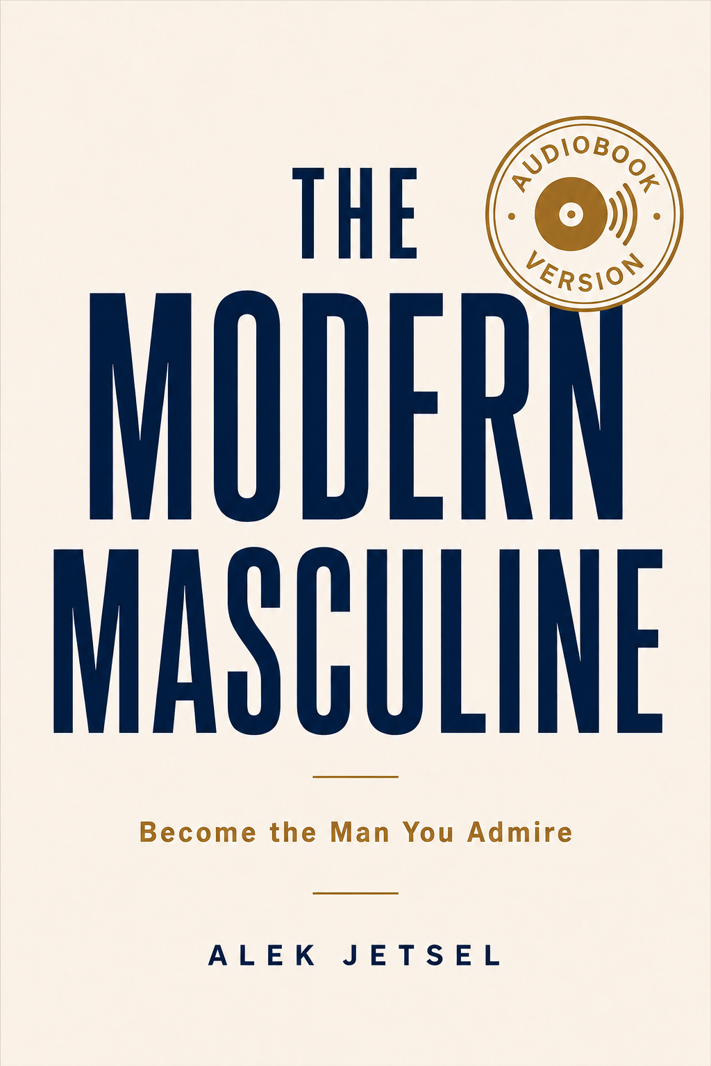 The Modern Masculine — Audio Edition cover